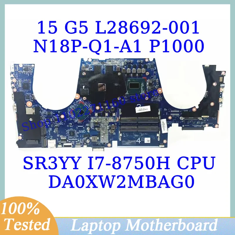 L28692-001 L28692-501 L28692-601 За HP 15 G5 процесор SR3YY I7-8750H DA0XW2MBAG0 дънна Платка на лаптоп N18P-Q1-A1 P1000 100% Тествана Изображение 0